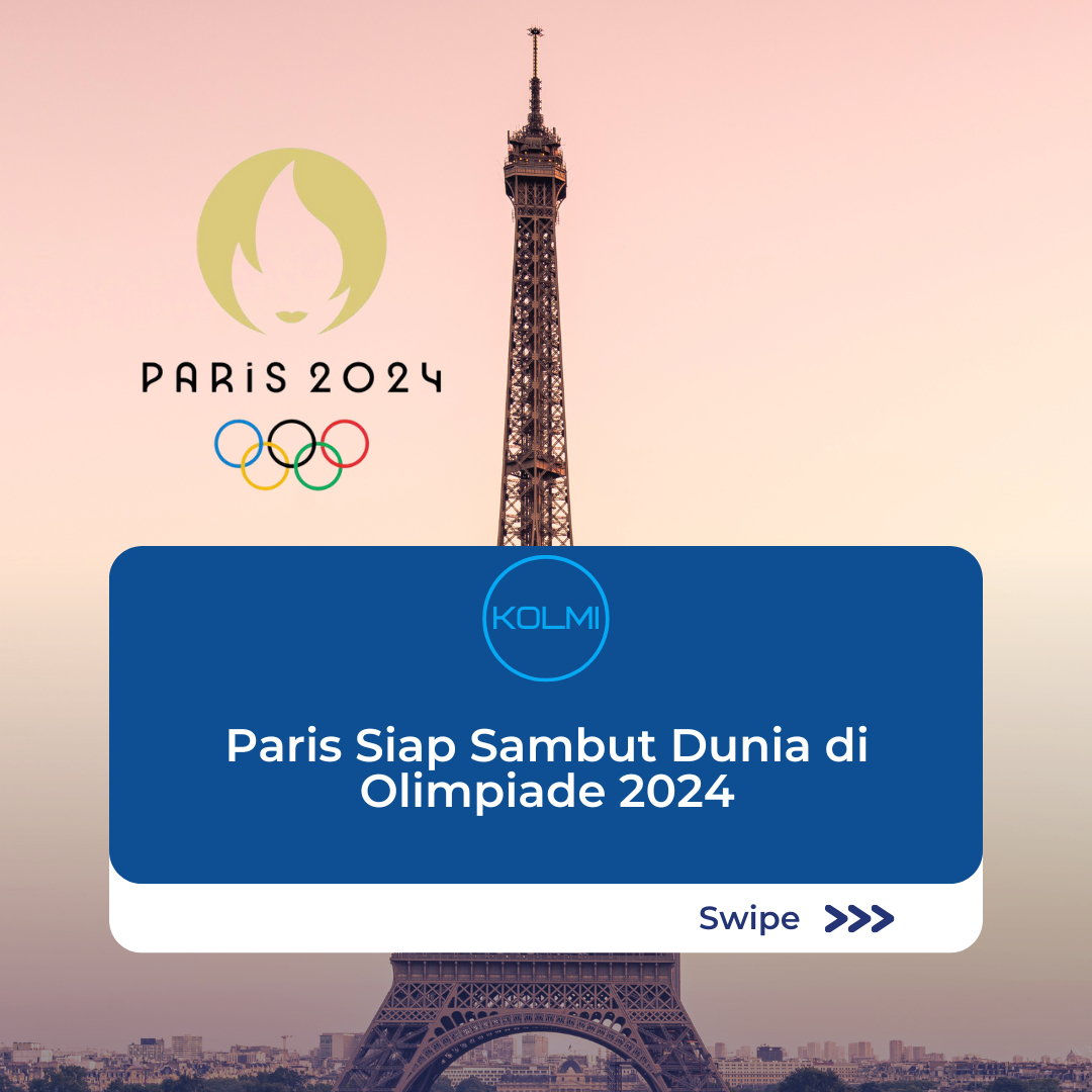 Paris Siap Sambut Dunia di Olimpiade 2024