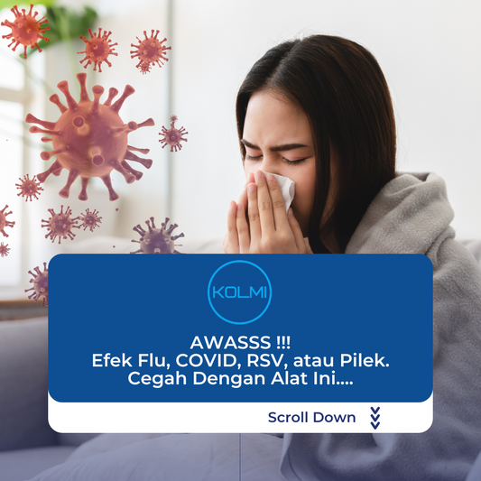 AWASSS !!! Efek Flu, COVID, RSV, atau Pilek. Cegah Dengan Alat Ini....